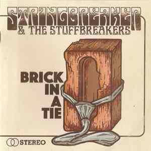 StringBreaker - Brick In A Tie FLAC album