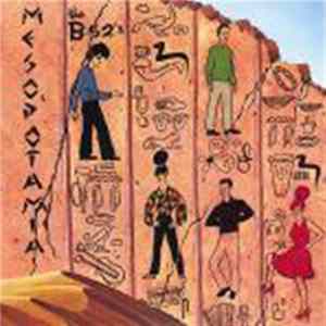 The B-52's - Mesopotamia FLAC album