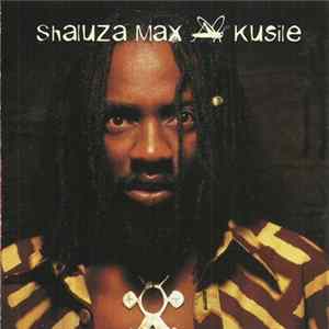 Shaluza Max - Kusile FLAC album