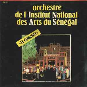 Orchestre de L'Institut National Des Arts Du Sénégal - "Le Concert" FLAC album