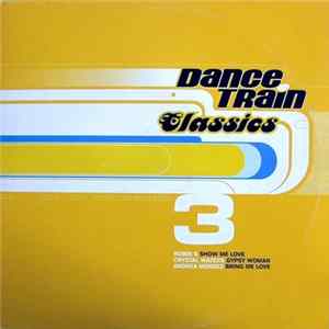 Various - Dance Train Classics Vinyl 3 FLAC album