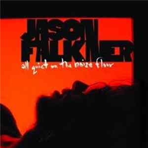 Jason Falkner - All Quiet On The Noise Floor FLAC album