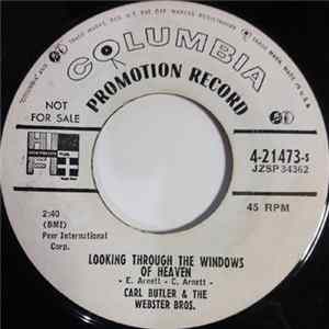 Carl Butler & The Webster Bros. - Looking Through The Windows Of Heaven FLAC album