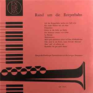 Das Grosse Hamburger Tanzorchester Und Die Lustigen Hanseaten - Rund Um Die Reeperbahn (Potpourri) FLAC album