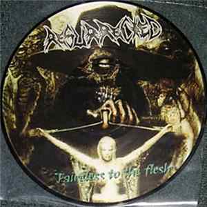 Resurrected - Faireless To The Flesh FLAC album