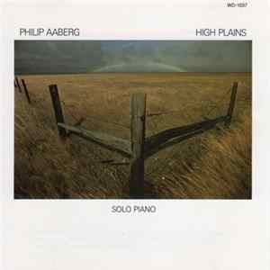 Philip Aaberg - High Plains (Solo Piano) FLAC album