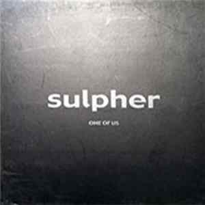 Sulpher - One Of Us FLAC album