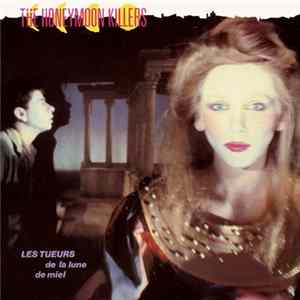 The Honeymoon Killers - Les Tueurs De La Lune De Miel FLAC album