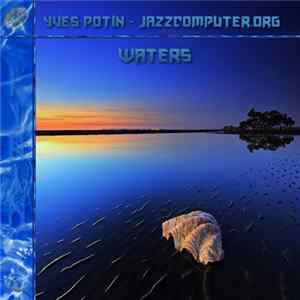 Yves Potin - Waters FLAC album