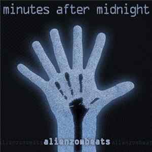 Alien Zombeats - Minutes After Midnight FLAC album