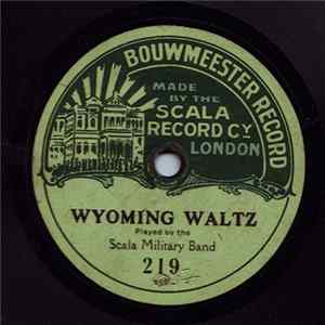 Scala Military Band - Wyoming Waltz / Beautiful Ohio FLAC album