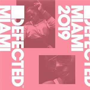 Various - Defected Miami 2019 FLAC album