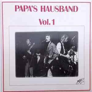 Papa's Hausband - Papa´s Hausband Vol. 1 FLAC album