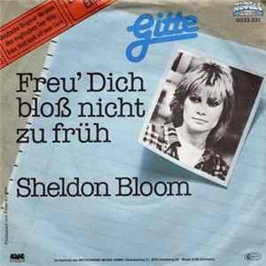 Gitte - Freu' Dich Bloß Nicht Zu Früh / Sheldon Bloom FLAC album