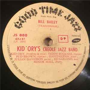 Kid Ory's Creole Jazz Band - Bill Bailey / St-James Infirmary FLAC album