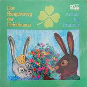 James Krüss - Der Sängerkrieg Der Heidehasen / Arthur Der Träumer FLAC album