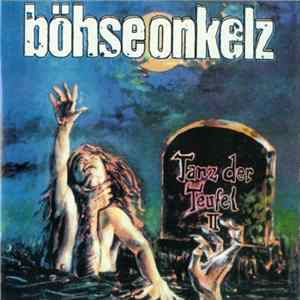 Böhse Onkelz - Tanz Der Teufel II FLAC album