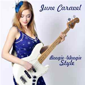 June Caravel - Boogie-Woogie Style FLAC album