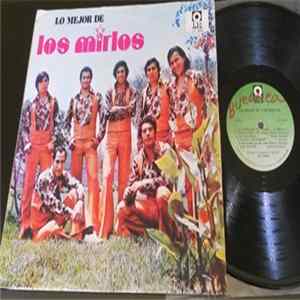 Los Mirlos - Lo Mejor De Los Mirlos FLAC album