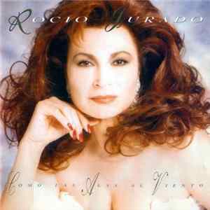 Rocio Jurado - Como Las Alas Al Viento FLAC album