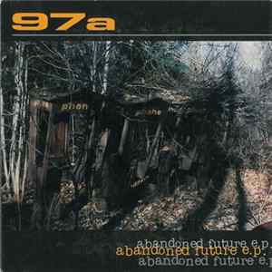 97a - Abandoned Future E.P. FLAC album