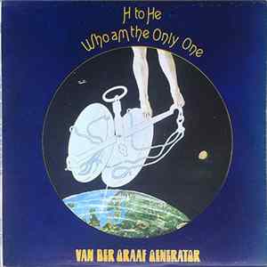 Van Der Graaf Generator - H To He Who Am The Only One FLAC album