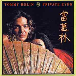 Tommy Bolin - Private Eyes FLAC album
