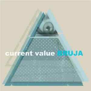 Current Value / Donny - Bruja / Discovered FLAC album