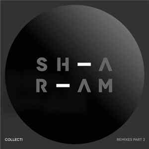 Sharam - Collecti (Remixes Part 2) FLAC album