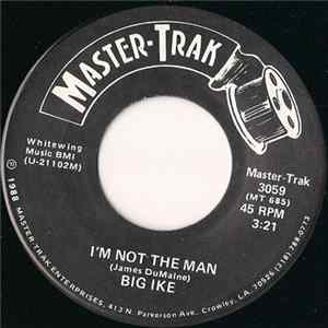 Big Ike - I'm Not The Man FLAC album