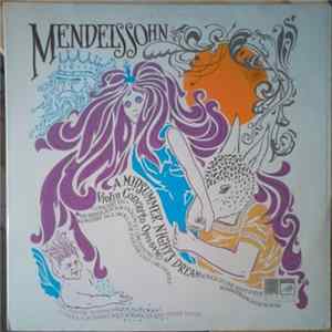 Mendelssohn / Orchestre Symphonique Nationale, Pierre Brochstain - A Midsummer Nights Dream / Violin Concerto Opus 64 FLAC album