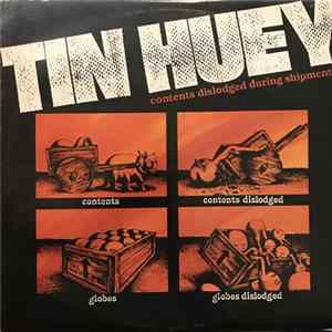 Tin Huey - Contents Dislodged During Shipment FLAC album