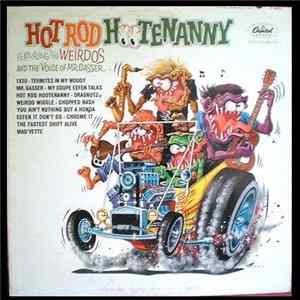Mr. Gasser & The Weirdos - Hot Rod Hootenanny FLAC album