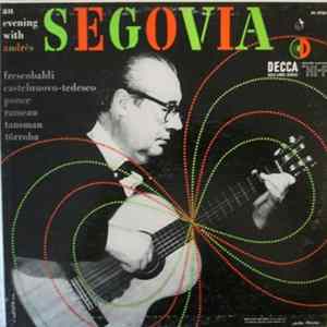 Andrés Segovia - An Evening With Andrés Segovia FLAC album