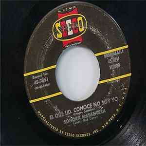 Rey Caney Con La Sonora Matancera - El Que Ud. Conoce No Soy Yo / Quiero Emborracharme FLAC album