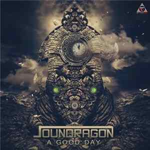 SounDragon - A Good Day FLAC album