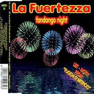La Fuertezza - Fandango Night / Ilegando FLAC album