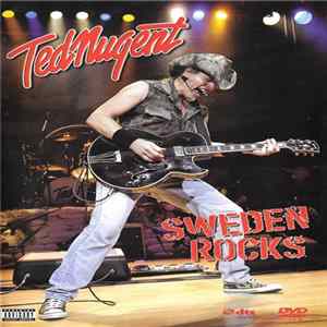 Ted Nugent - Sweden Rocks FLAC album