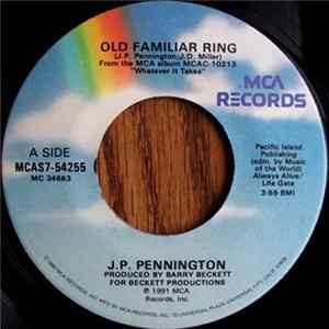 J.P. Pennington - Old Familiar Ring FLAC album