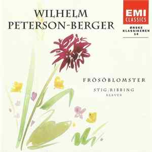 Wilhelm Peterson-Berger - Frösöblomster FLAC album