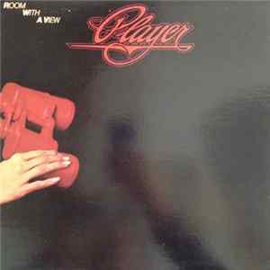 Player - Room With A View FLAC album