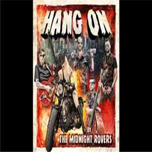 The Midnight Rovers - Hang On FLAC album