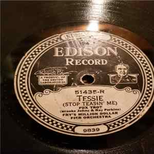 Fry's Million Dollar Pier Orchestra - Tessie / Dear One FLAC album