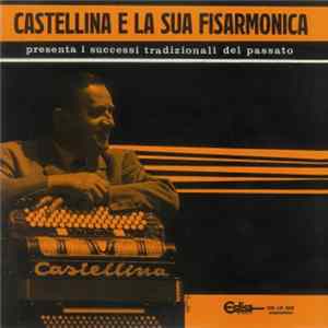 Castellina - Castellina E la Sua Fisarmonica FLAC album