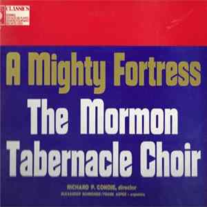 The Mormon Tabernacle Choir - A Mighty Fortress FLAC album