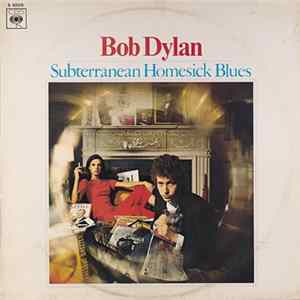 Bob Dylan - Subterranean Homesick Blues FLAC album