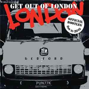 London - Get Out Of London FLAC album