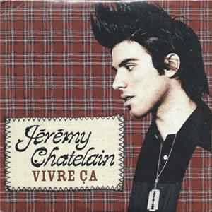 Jérémy Chatelain - Vivre ça FLAC album