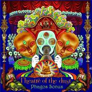 Phagos Sonus - Theatre Of The Dust FLAC album