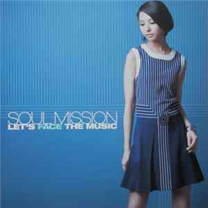 Soul Mission - Let's Face The Music FLAC album
